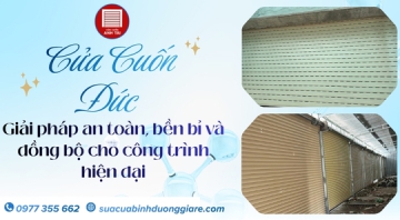 Cửa cuốn Đức - Giải pháp an toàn, bền bỉ và đồng bộ cho công trình hiện đại